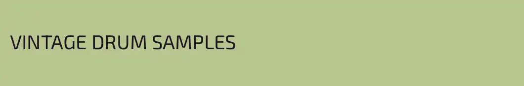 VINTAGE DRUM SAMPLES
